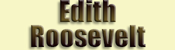 #26 Roosevelt, Edith