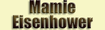#34 Eisenhower, Mamie