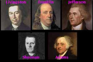 The five writers of the Declaration of Independence
