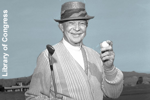 Eisenhower loved to play golf.